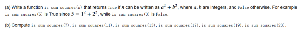 Please use Python Language to solve this question. (a) Write a function