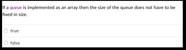  If a queue is implemented as an array then the size