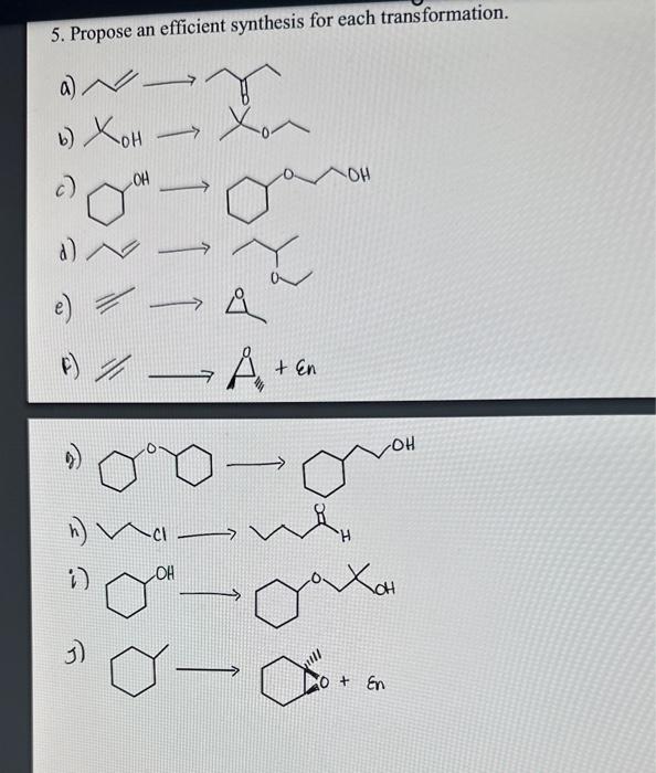  5. Propose an efficient synthesis for each transformation. b) KOH c)