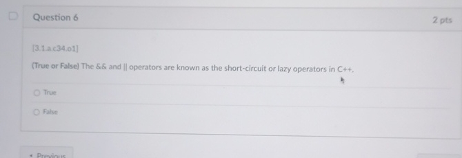  Question 6 2 pts [3.1.a.c34.01] (True or False) The SE& and