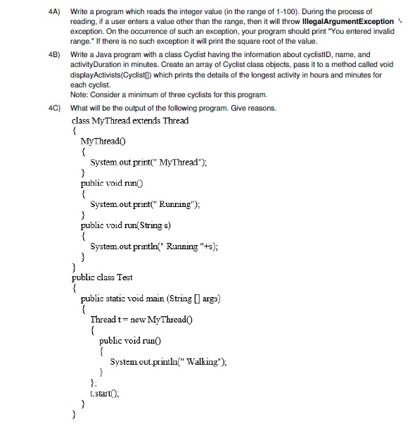  4A) Write a program which reads the integer value (in the