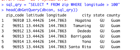 (dbReadTablecdbcon, "zip"),3) zip_code latitude Longitude city state county 4273999928 55.39536 -131.6754 Ward