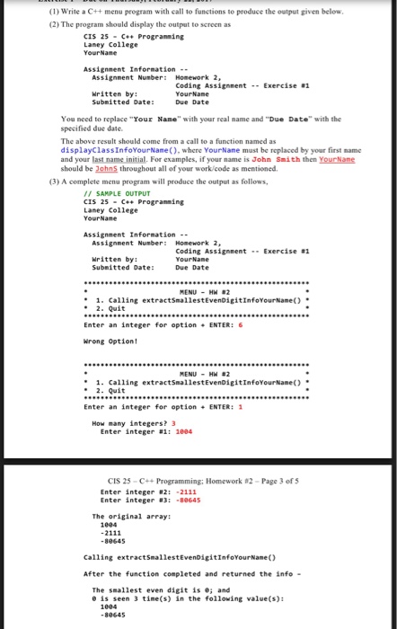  1) Write a C++ menu program with call to functions to