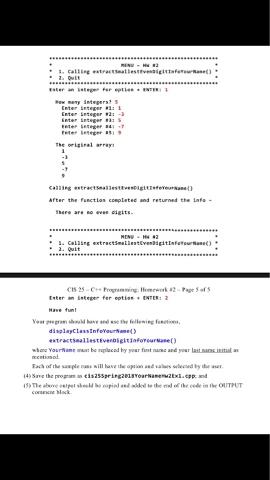to screen as CIS 25- Programming Laney College Assignment Information Assignnent Number: