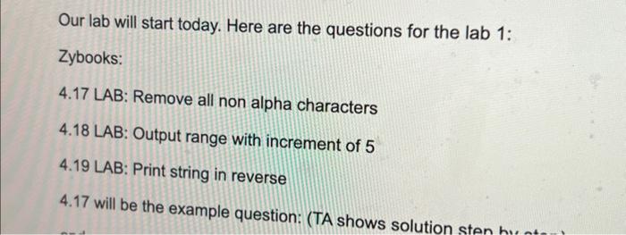  4.19 C++ please help Our lab will start today. Here are