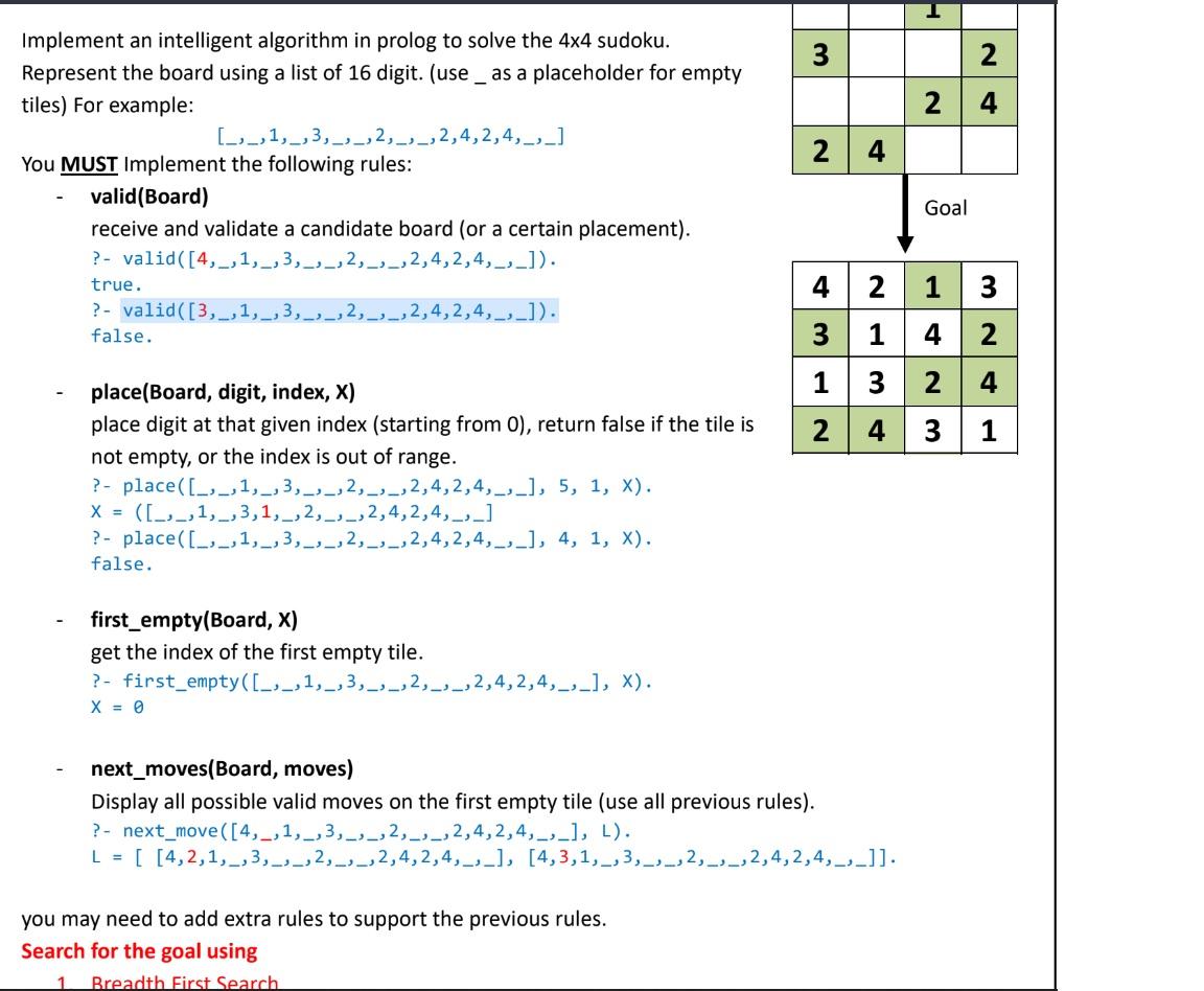  Search for the goal using 1. Breadth First Search 2. Depth