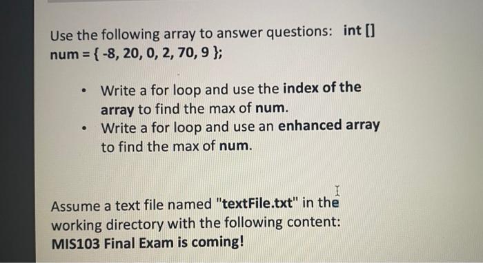  Use the following array to answer questions: int [] num ={8,20,0,2,70,9}