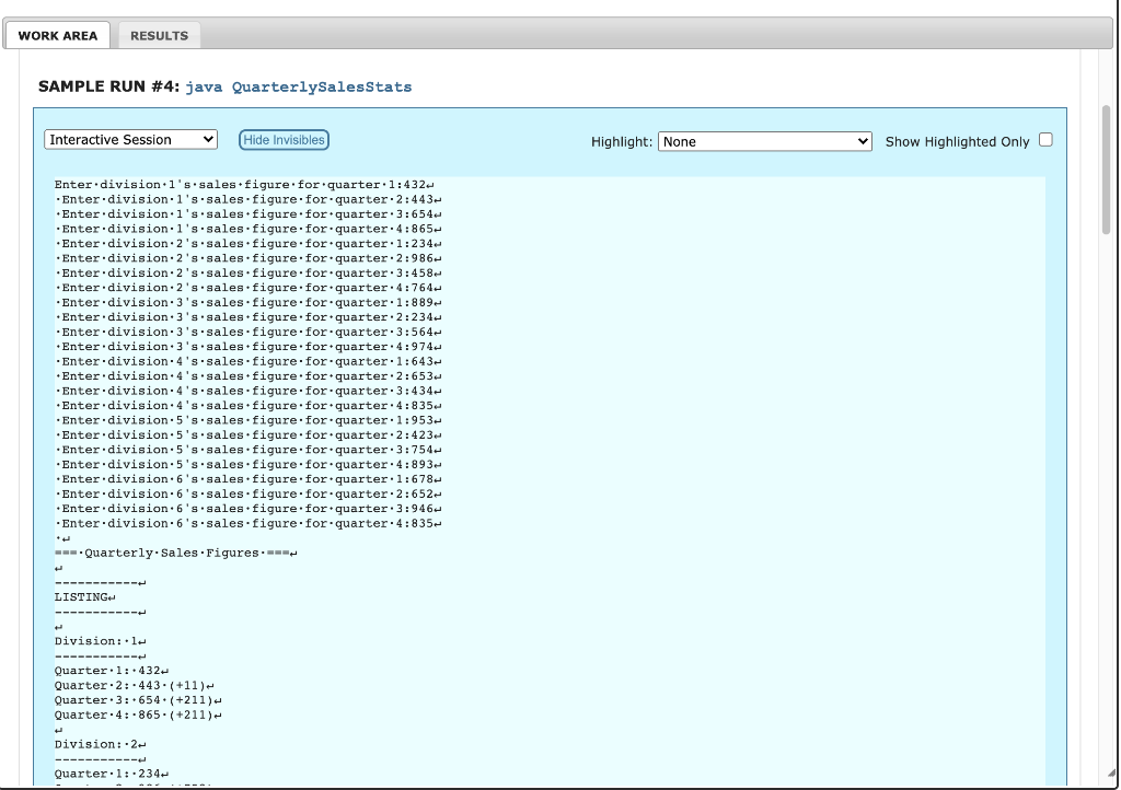 printQuatrleySalesStats(sales); stats(sales); } private static void takeSalesData(int[][] sales) { int amount; Scanner