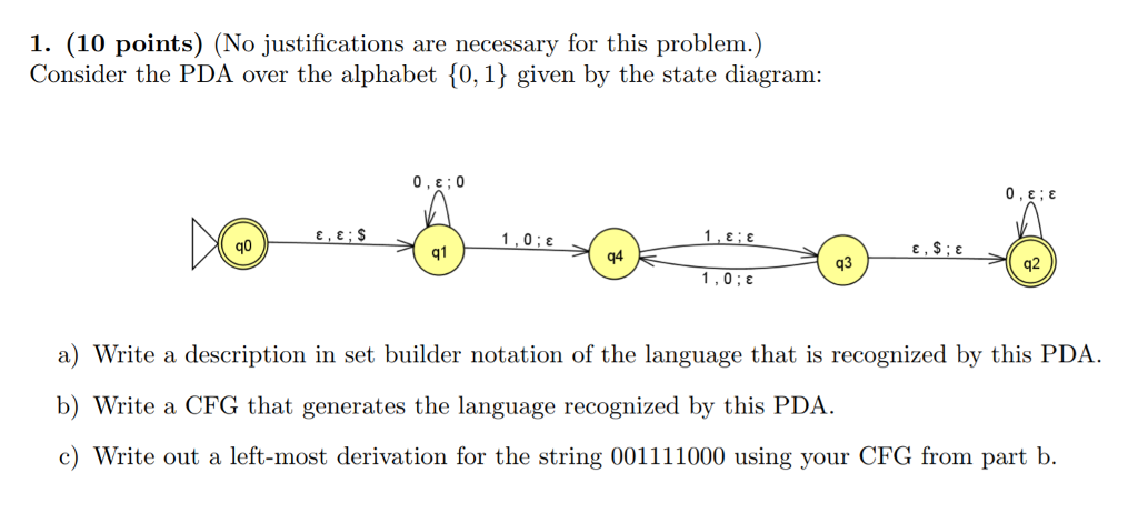 1. (10 points) (No justifications are necessary for this problem.) Consider