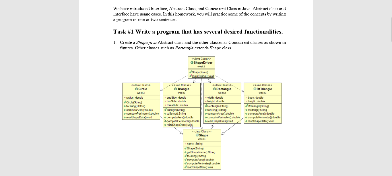 Done in Java We have introduced Interface, Abstract Class, and Concurrent Class
