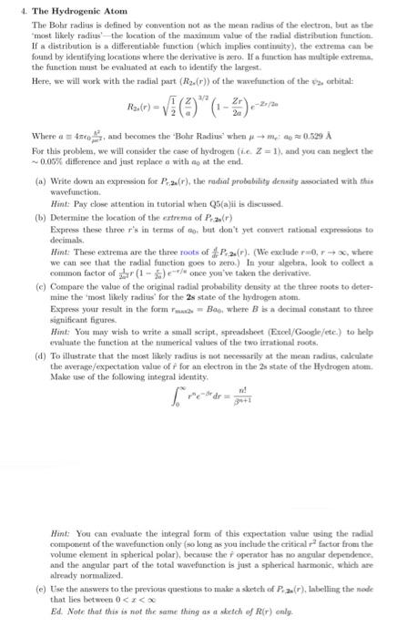  4. The Hydrogenic Atom The Bohr radius is defined by coevention