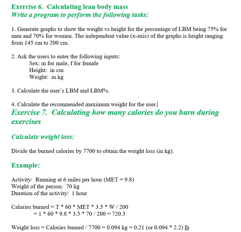 The programs have to be done with Python with NumPy, Pandas