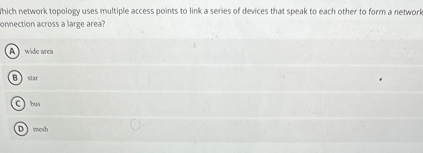  Thich network topology uses multiple access points to link a series