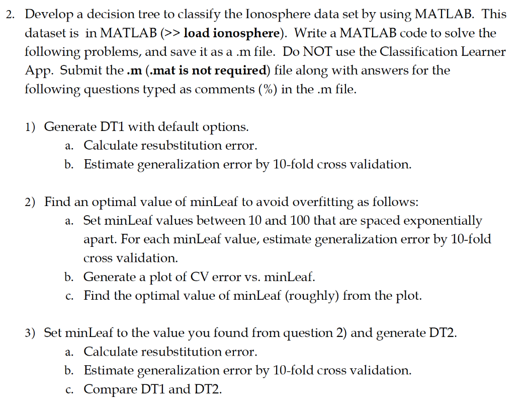  2. Develop a decision tree to classify the Ionosphere data set