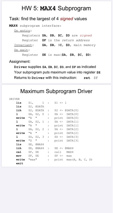 HW 5: MAX4 Subprogram Task: find the largest of 4 signed