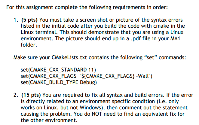  Here is the main.cpp For this assignment complete the following requirements