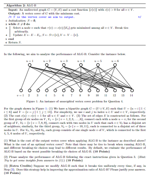 Algorithm 2: AL.C:-B Input: An undirected graph G=(V,E) and a coest
