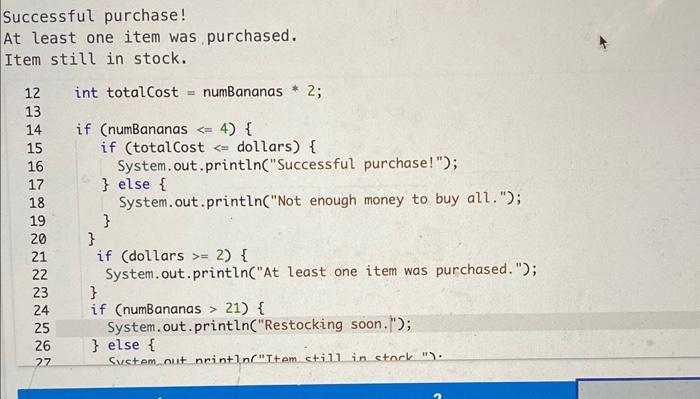 how to fix it. Thank you ! Java only Integers numBananas and