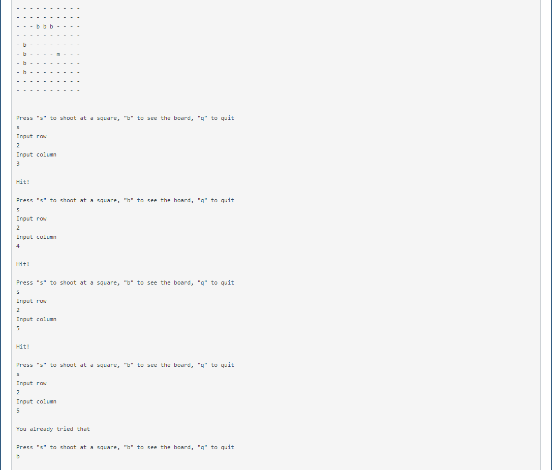 return false; } public int shoot(int row, int col){ return 0; }