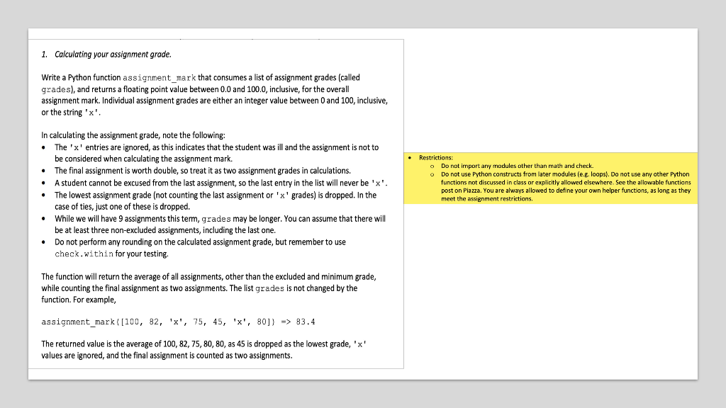  1. Calculating your assignment grade. Write a Python function assignment_mark that