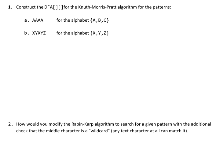  How would you modify the Rabin-Karp algorithm to search for a
