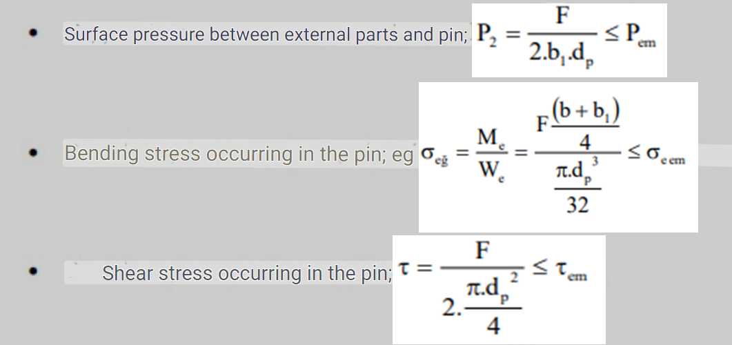  Surface pressure between external parts and pin; P2=F2*b1*dpPem Bending stress occurring