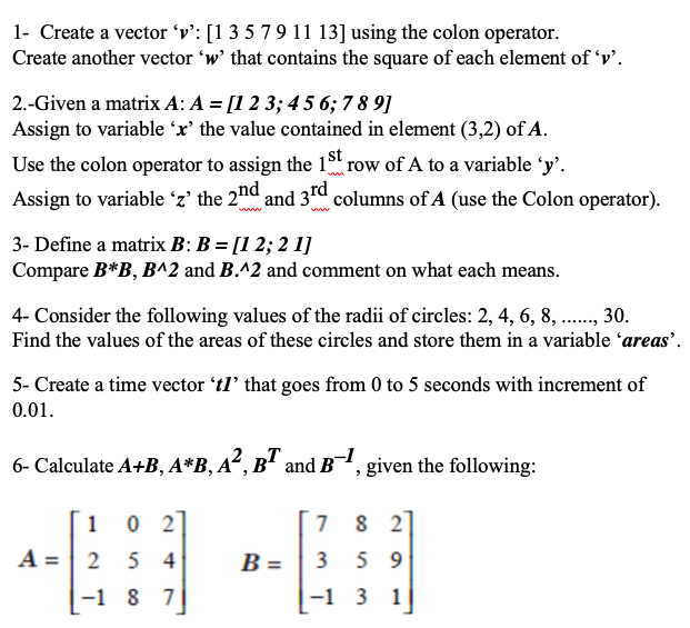  1- Create a vector 'v': [1 3 5 7 9 11