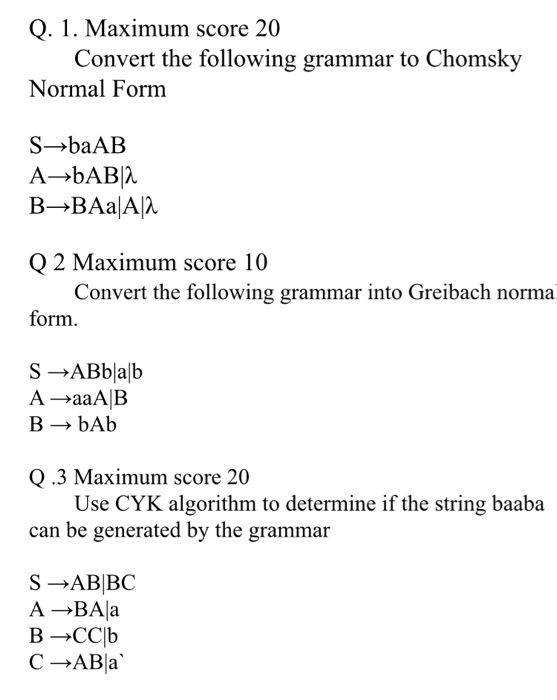  Q. 1. Maximum score 20 Normal Form SbaAB Convert the following