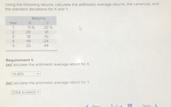 Using the following returns, calculate the arithmetic average returns, the variances,