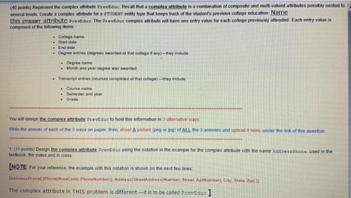  (40 points) Represent the complex attribute Prevdue. Recall that a complex