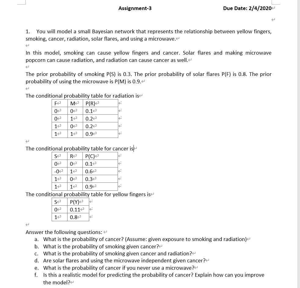 Assignment-3 Due Date: 2/4/2020 1. You will model a small Bayesian
