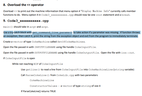 { CokeMachine MyCokeMachine("CSE 1325 Coke Machine", 50, 500, 100); int option; do