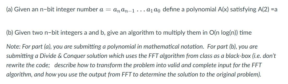  (a) Given an n-bit integer number a=anan1a1a0 define a polynomial A(x)