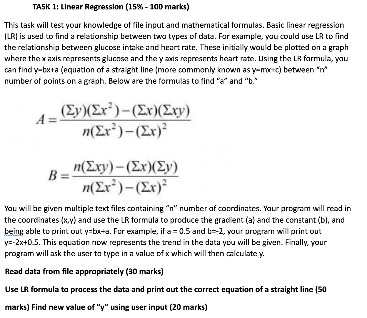  TASK 1: Linear Regression (15%-100 marks) This task will test your