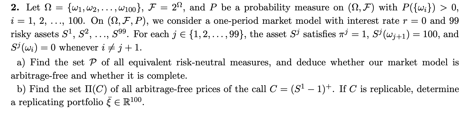  2. Let N = {w1, W2, ..., W100), F = 232,