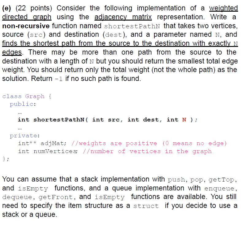  You can assume that a stack implementation with push, pop, getTop,