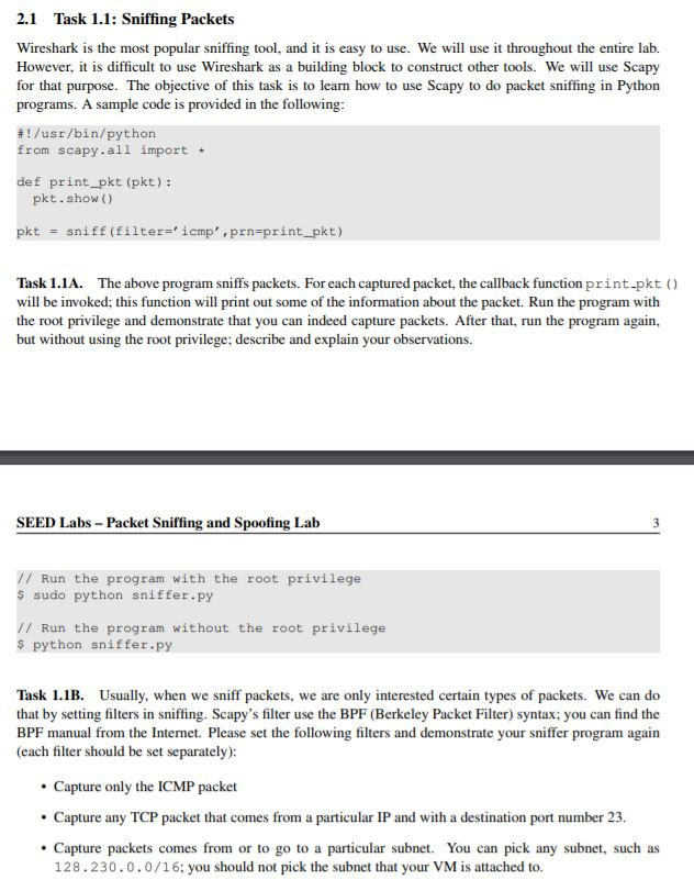 **Show your code and results from sniffing (Task 1.1A, Task 1.1B)** **Show