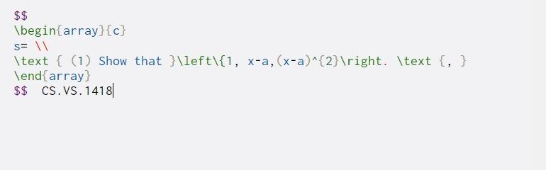  $$ \begin{array}{c} s= 1 \text { (1) Show that }\left\{1, x-a,