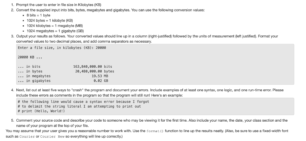 Python (.py file) Please answer #4 as well 1. Prompt the user