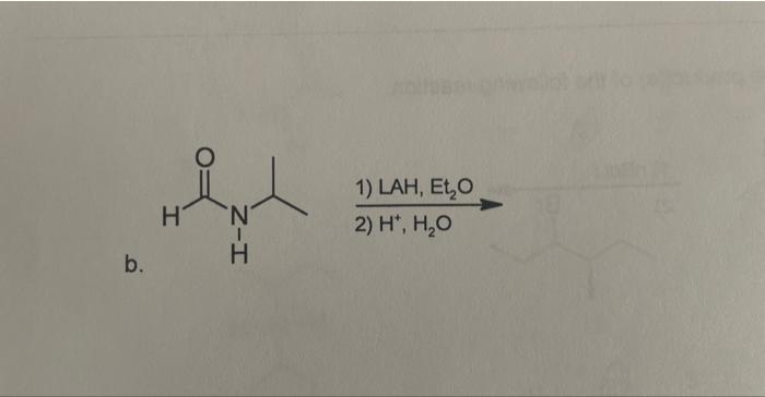  b. 1) LAH,Et2O2)H+,H2O