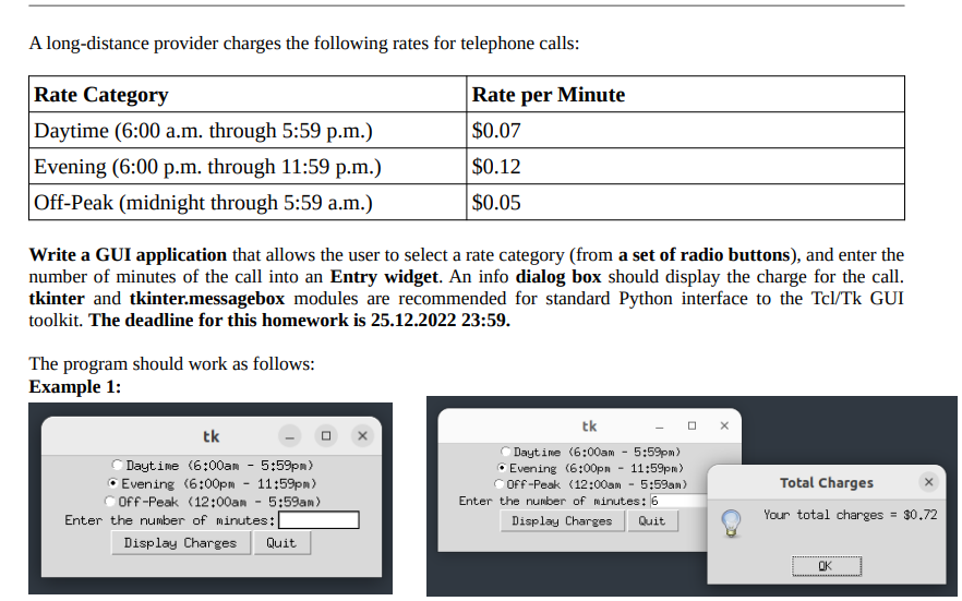  I want the answer in python please A long-distance provider charges