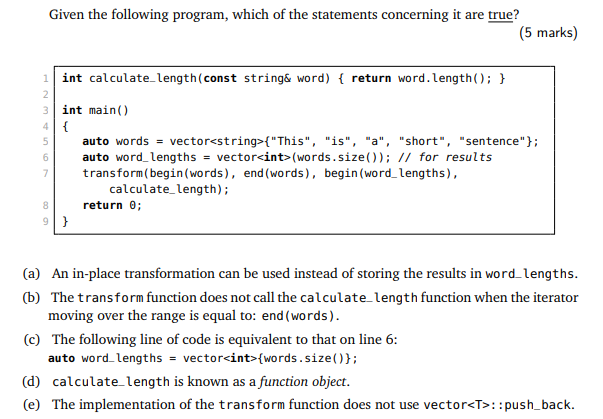 With regards to C++ programming, please assist Given the following program, which