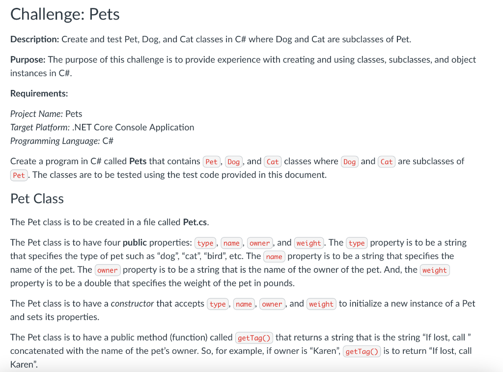  Edit: What additional info is needed? Challenge: Pets Description: Create and