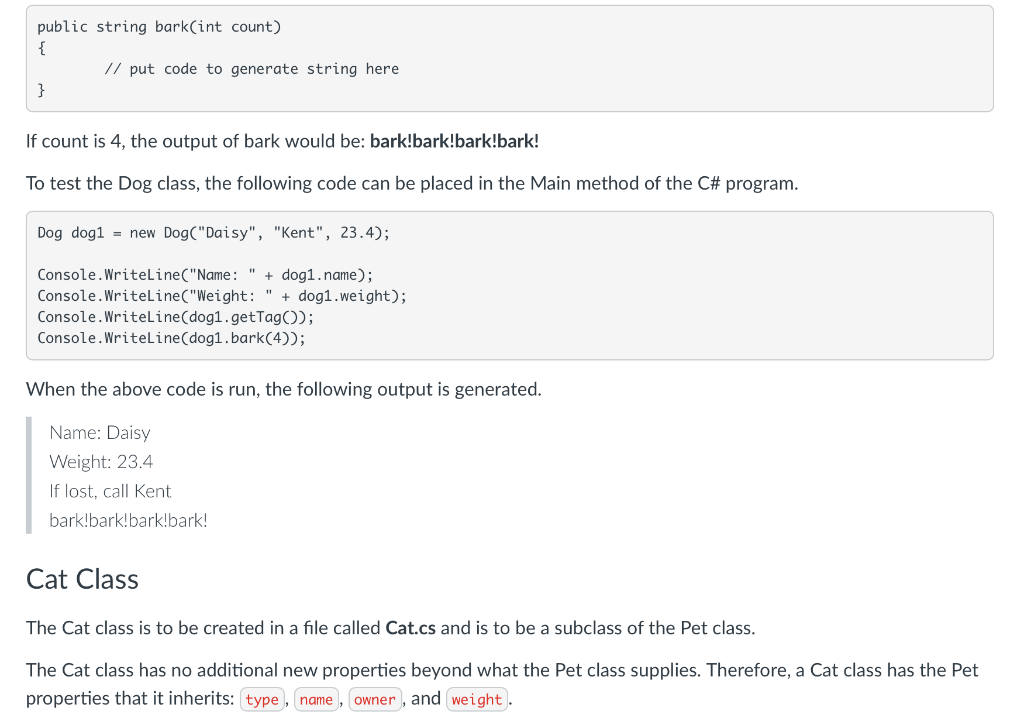 are subclasses of Pet. Purpose: The purpose of this challenge is to