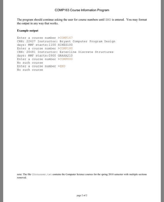 schedule. Your program willrequiretwoJavafiles:yourmainprogramandaCourseclass. TheCourseclassmustcontainthe following class instance data: Write in java