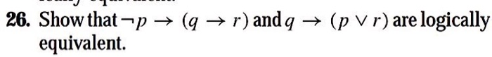  Using logical equivalences not truth table 26, Show that-p (q r)