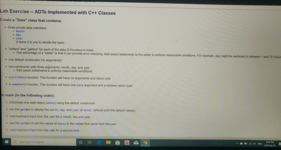  Lab Exercise -- ADTs Implemented with C++ Classes Create a "Date"