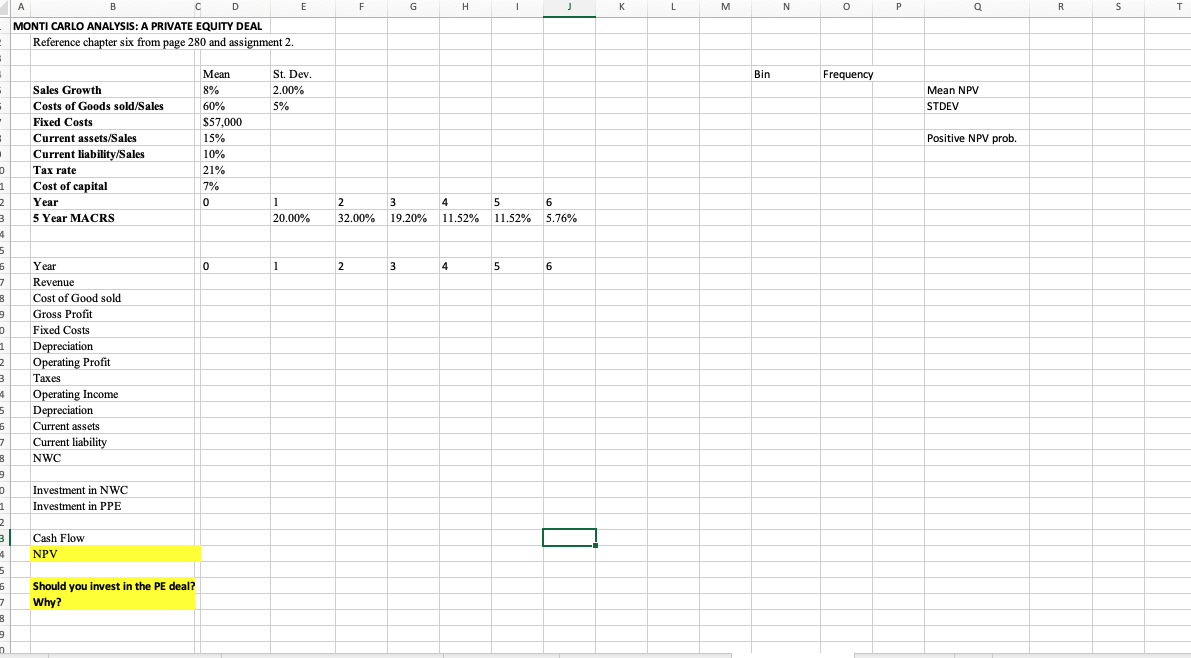  Please provide all answers with excel formulas please: 