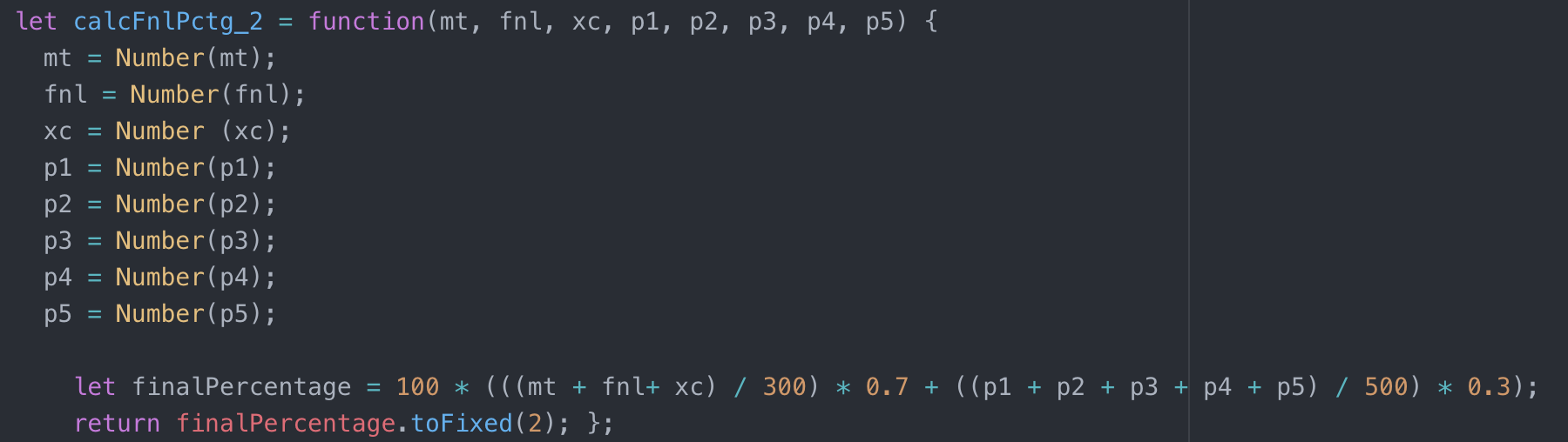 Javascript Write and test a function named calcFnlPctg_3 that accepts a single