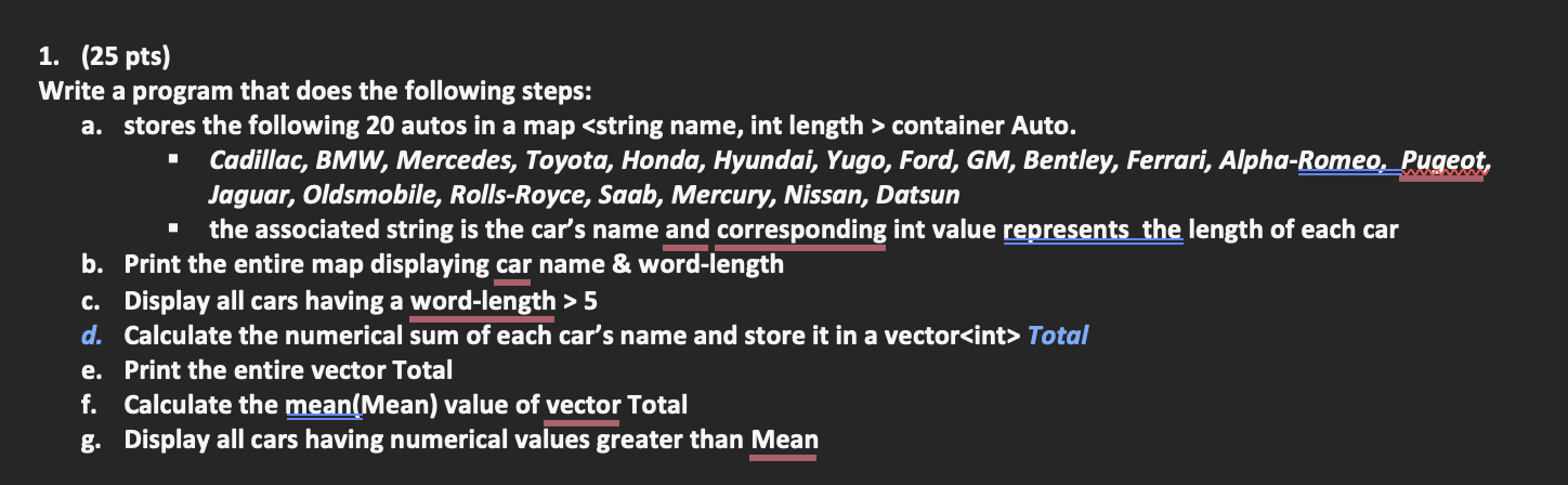 Do it in C++ please 1. (25 pts) Write a program that